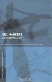 Prostitution: The Denied Industry (Routledge/Affe Advances in Feminist Economics)