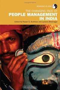 The Changing Face of People Management in India (Working in Asia)