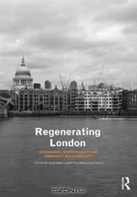 Regenerating London: Governance, Sustainability and Community