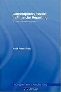 Contemporary Issues in Financial Reporting: A User-Oriented Approach