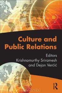 Culture and Public Relations: Links and Implications (Routledge Communication Series)