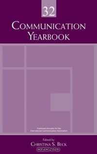 Communication Yearbook 32 (Communication Yearbook)