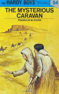 The Mysterious Caravan (The Hardy Boys, No. 54)