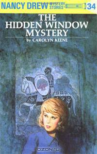 Nancy Drew 34: The Hidden Window Mystery