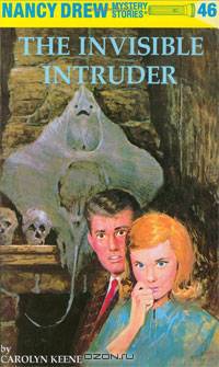 Nancy Drew 46: The Invisible Intruder
