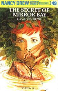 The Secret of Mirror Bay (Nancy Drew Mystery Stories, No 49)