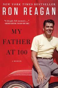 My Father at 100: A Memoir