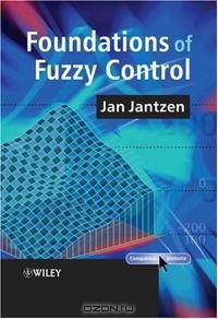 Foundations of Fuzzy Control