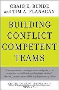 Building Conflict Competent Teams (J-B CCL (Center for Creative Leadership))