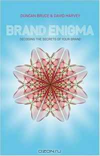 Brand Enigma: Decoding the Secrets of your Brand