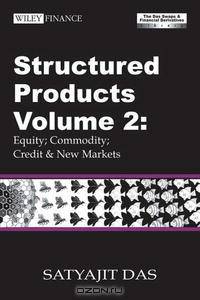 Structured Products Volume 2: Equity; Commodity; Credit and New Markets
