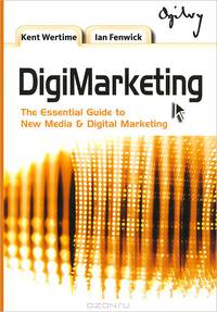 DigiMarketing: The Essential Guide to New Media & Digital Marketing
