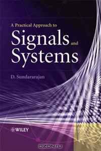 A Practical Approach to Signals and Systems