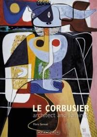 Le Corbusier : Architect and Feminist