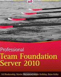 Professional Team Foundation Server 2010