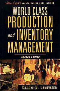World Class Production and Inventory Management, 2nd Edition