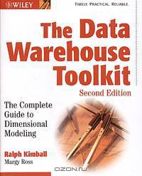 The Data Warehouse Toolkit: The Complete Guide to Dimensional Modeling (Second Edition)