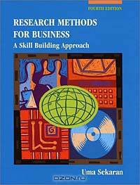Research Methods for Business : A Skill Building Approach