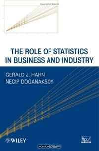 The Role of Statistics in Business and Industry (Wiley Series in Probability and Statistics)