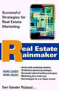 Real Estate Rainmaker: Successful Strategies for Real Estate Marketing