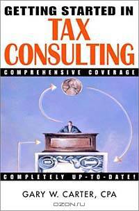 Getting Started in Tax Consulting