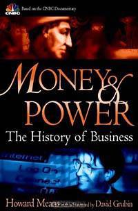 Money and Power: The History of Business