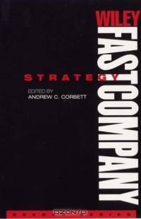 Wiley FastCompany Reader Series , Strategy (Wiley/ Fast Company Reader Series)
