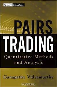 Pairs Trading : Quantitative Methods and Analysis