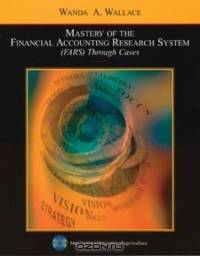 Mastery of the Financial Accounting Research System (FARS) Through Cases with FARS CD 2003