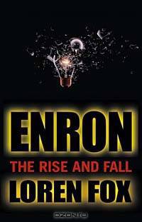 Enron : The Rise and Fall