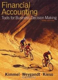 Financial Accounting Tool for Business Decision Making, 3rd Edition, with Annual Report with Studend Access Card for eGrade plus 1 Term Set