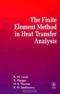 The Finite Element Method in Heat Transfer Analysis