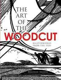 The Art of the Woodcut: Masterworks from the 1920s