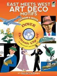 East Meets West Art Deco Motifs (+ CD-ROM)