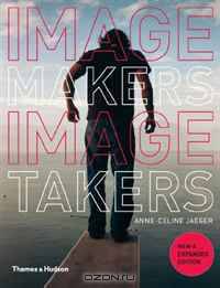 Image Makers, Image Takers (Second Edition)