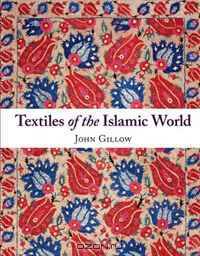 Textiles of the Islamic World
