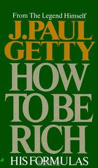How to Be Rich