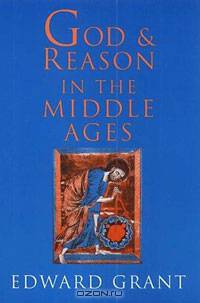 God and Reason in the Middle Ages