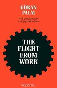 The Flight from Work