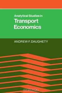 Analytical Studies in Transport Economics
