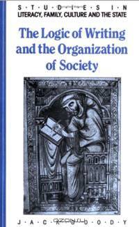 The Logic of Writing and the Organization of Society