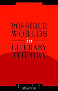 Possible Worlds in Literary Theory