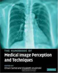 The Handbook of Medical Image Perception and Techniques