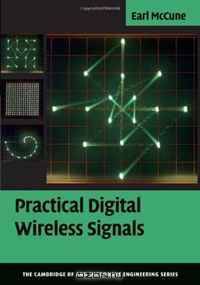 Practical Digital Wireless Signals (The Cambridge RF and Microwave Engineering Series)