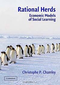 Rational Herds: Economic Models of Social Learning