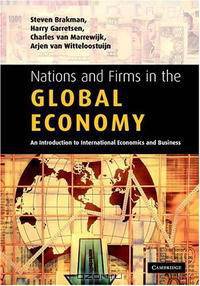 Nations and Firms in the Global Economy: An Introduction to International Economics and Business