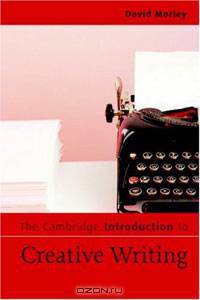 The Cambridge Introduction to Creative Writing