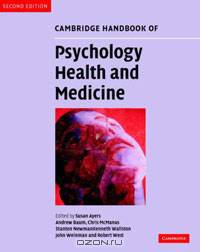Cambridge Handbook of Psychology, Health and Medicine