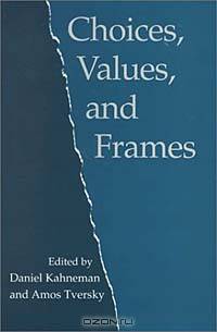 Choices, Values and Frames