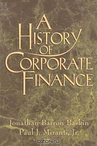 A History of Corporate Finance
